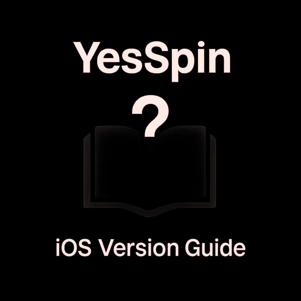 A badge indicating the YesSpin iOS Version Guide.